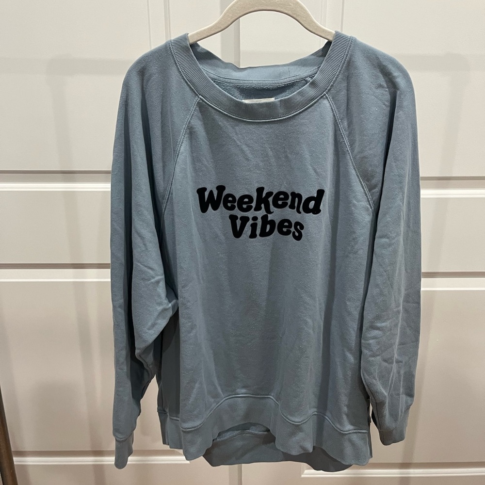 Lou & Grey Weekend Vibes Sweatshirt
